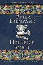 Holubice smrti - Peter Tremayne