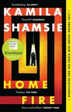 Home Fire - Shamsie Kamila