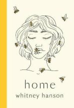 Home: poems to heal your heartbreak - Whitney Hanson
