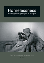 Homelessness among Young People in Prague - Marie Vágnerová, ...