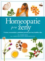 Homeopatie pro ženy - Christina Scott-Moncrieffová, ...
