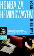 Honba za Hemingwayem - Diane Gilbert Madsen