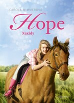 Hope 3: Navždy - Carola Wimmerová