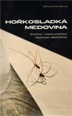 Hořkosladká medovina - Bohunka Nováková