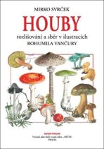 Houby - Mirko Svrček