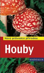 Houby - Nový průvodce přírodou - Andreas Gminder, ...