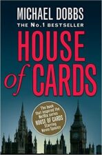House Of Cards - Michael Dobbs
