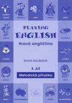 Hravá angličtina - Playing English - 1. díl - metodika - 