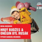Hrdý Budžes & Oněgin byl Rusák - Komplet 4CD - Irena Dousková, ...