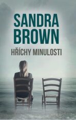 Hříchy minulosti - Sandra Brown