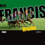 Hrozba - Dick Francis