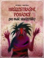Hrůzostrašné pohádky - Jiří Žáček, Adolf Born