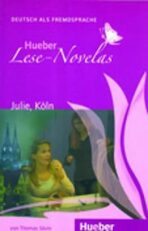 Hueber Lese-Novelas (A1): Julie, Köln, Leseheft - Thomas Silvin