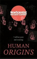 Human Origins : 7 million years and counting - 