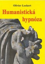 Humanistická hypnóza - Olivier Lockert