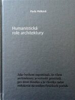 Humanistická role architektury - Pavla Melková