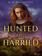 Hunted and Harried - R. M. Ballantyne