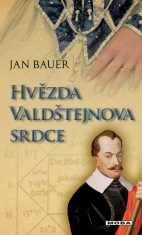 Hvězda Valdštejnova srdce - Jan Bauer