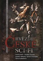 Hvězdy české sci-fi - kolektiv autorů