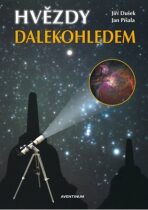 Hvězdy dalekohledem - Jiří Dušek,Jan Píšala