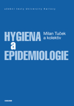 Hygiena a epidemiologie - Milan Tuček