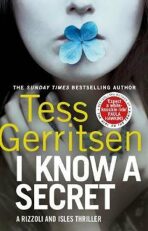 I Know a Secret : (Rizzoli & Isles 12) (Defekt) - Tess Gerritsen
