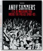 I'll be Watching You Inside the Police 1980-83 - Andy Summers