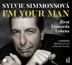 I´m Your Man: Život Leonarda Cohena - Sylvie Simmons
