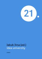 Idea univerzity - Jakub Jirsa