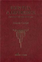 Identita a diference - Roman Cardal