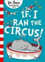 If I Ran The Circus - Dr. Seuss