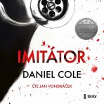 Imitátor - Jan Vondráček,Daniel Cole