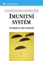 Imunitní systém - Miroslav Ferenčík, ...