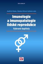 Imunologie a imunopatologie lidské reprodukce - Jindřich Madar