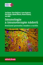 Imunologie a imunoterapie nádorů - Jan Bauer,  Ivana Krajsová, ...
