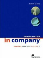 In Company Elementary 2nd Ed.: Student´s Book + CD-ROM Pack - Simon Clarke,Mark Powell