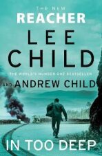 In Too Deep - Lee Child,Andrew Child