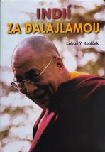Indií za Dalajlámou - Luboš Y. Koláček
