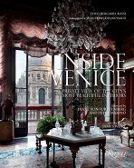Inside Venice: A Private View of the City's Most Beautiful Interiors - Toto Bergamo Rossi