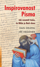 Inspirovanost Písma - Dan Drápal,Jiří Hedánek