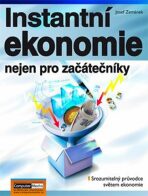 Instantní ekonomie nejen pro začátečníky - Josef Zemánek