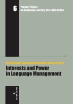 Interests and Power in Language Management - Marek Nekula