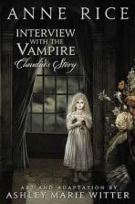 Interview With The Vampire: Claudia´s Story - Anne Rice
