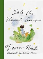 Into the Uncut Grass - Trevor Noah