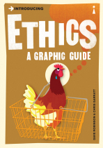 Introducing Ethics: A Graphic Guide - Dave Robinson