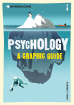 Introducing Psychology: A Graphic Guide - Nigel C. Benson