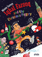 Iqbal Farooq and the Christmas Piggery - Manu Sareen