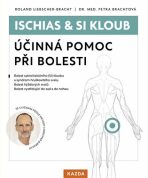Ischias & SI kloub - Účinná pomoc při bolesti - Roland Liebscher-Bracht, ...