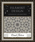 Islámský design - Geniální geometrie - Daud Sutton