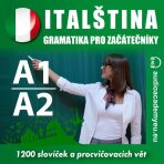 Italština - gramatika pro začátečníky A1, A2 - audioacademyeu